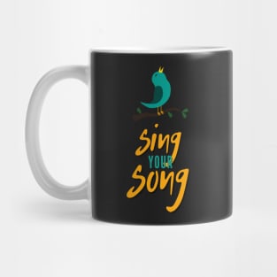 Sing Your Song Mug